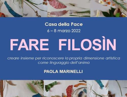 FARE FILOSÌN residenziale a Casa della Pace in Umbria!